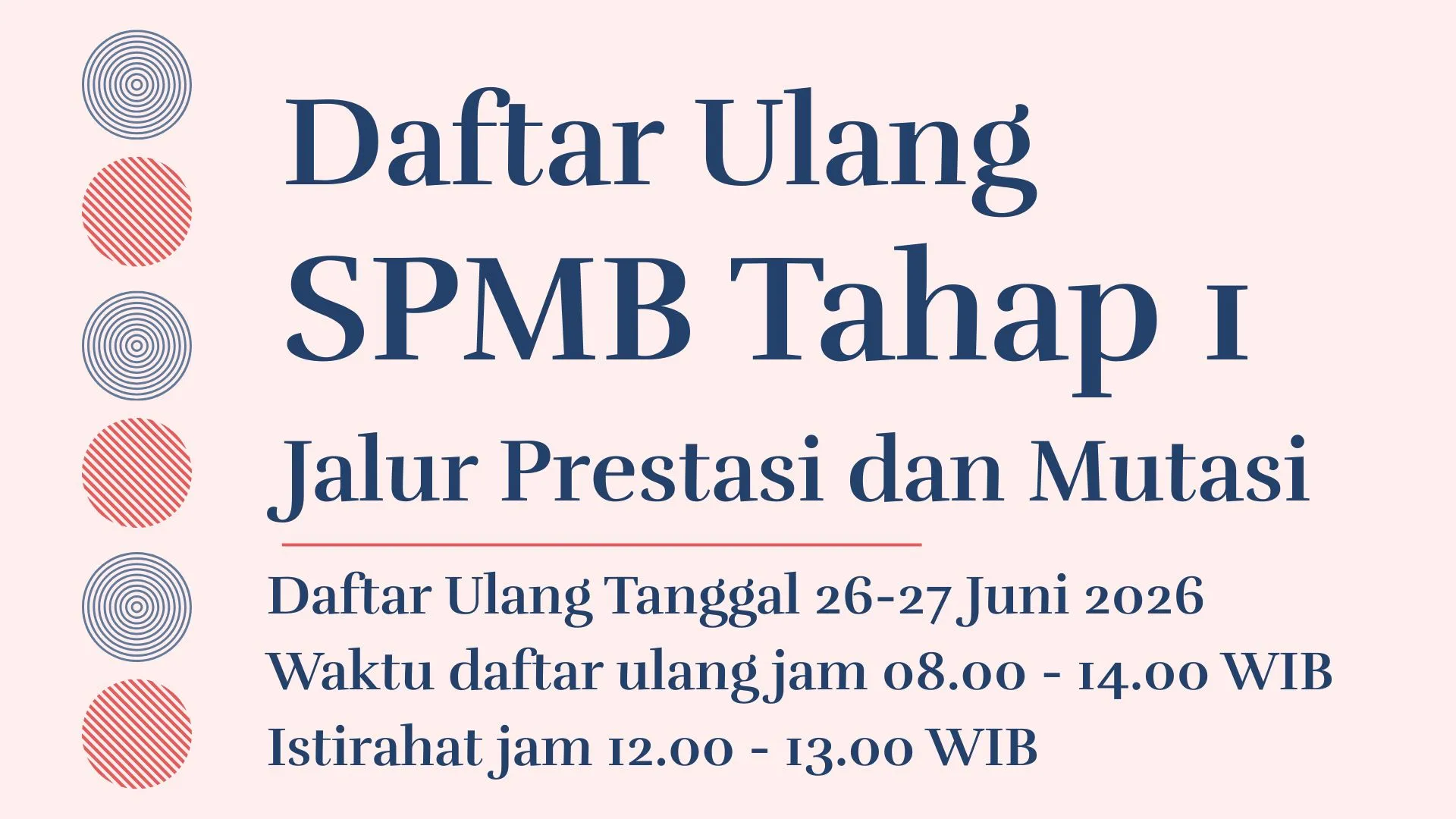 Daftar Ulang SPMB Tahap 1